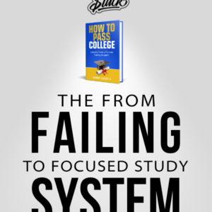 The “From Failing to Focused” Study System